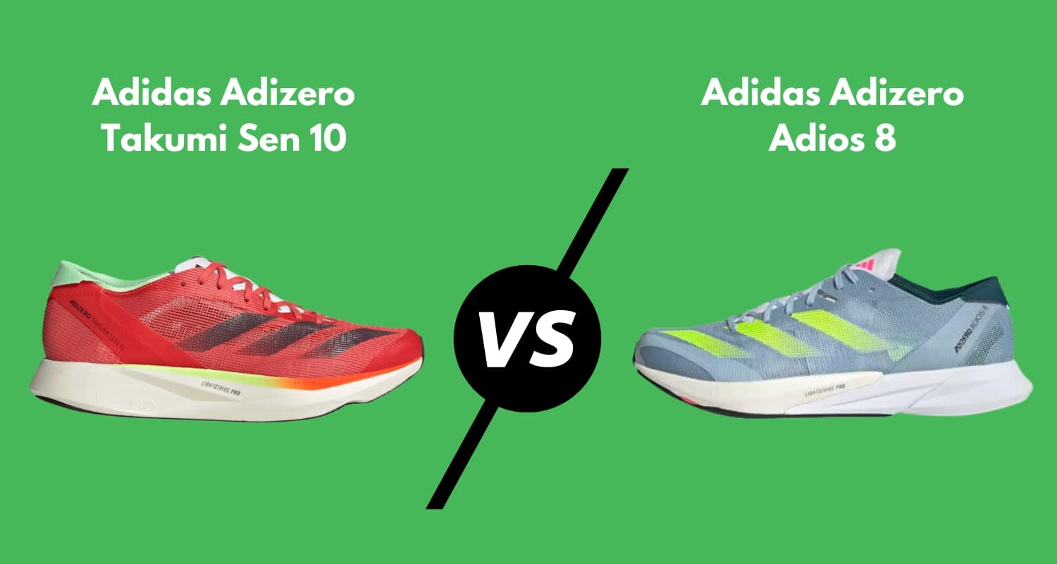 Adidas Takumi Sen 10 vs Adios 8