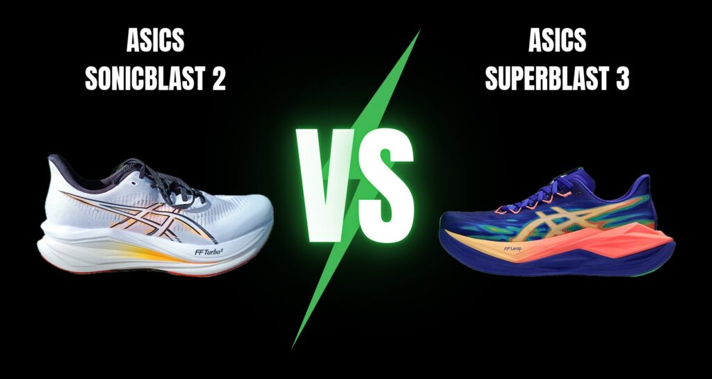 Asics Sonicblast 2 vs Asics Superblast 3