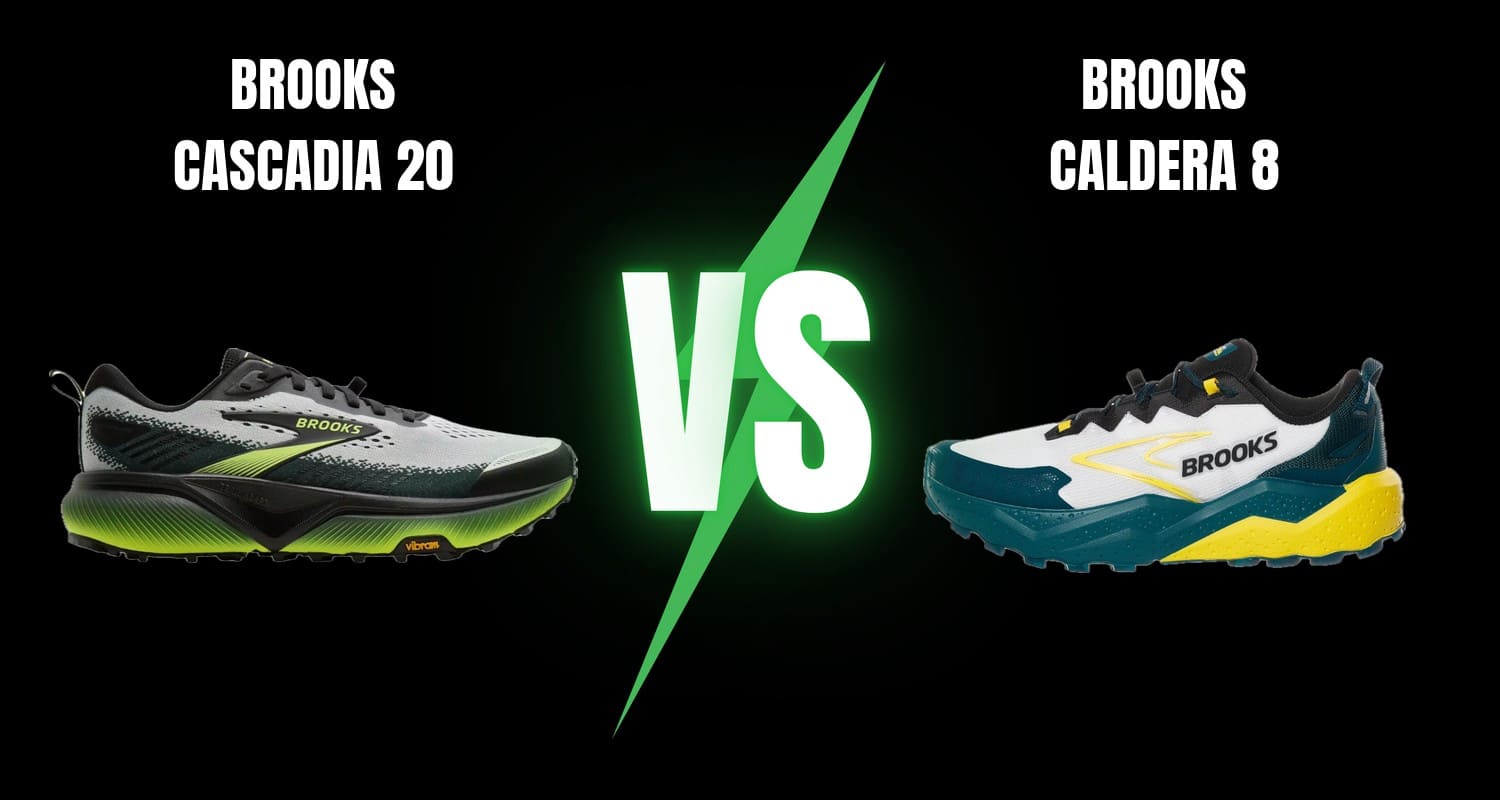 Brooks Cascadia 20 vs Brooks Caldera 8